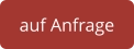auf Anfrage